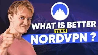 What is Better Than NordVPN?