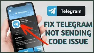 How To Fix Telegram Not Sending Code Issue 2023?