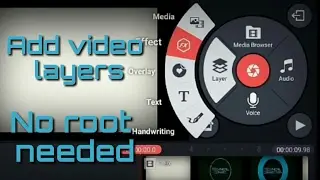 How to add video layers in Kinemaster without root.