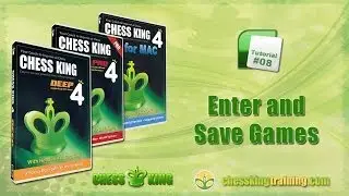 Chess King 4 Tutorial 08 - Enter and Save Games in Chess King 4 for PC/Mac