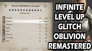 Infinite Level Up Oblivion Remaster Glitch