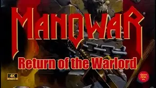 Manowar - Return Of The Warlord (1996) 4K