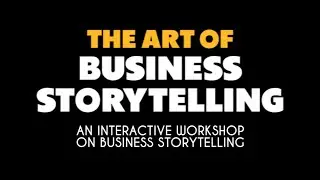 The Art of Business Storytelling