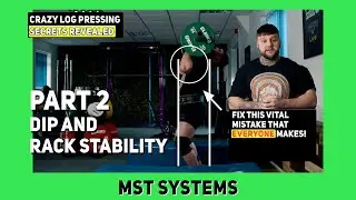 World's Best Log Press Tutorial | Part 2 | Dip and Drive Mechanics