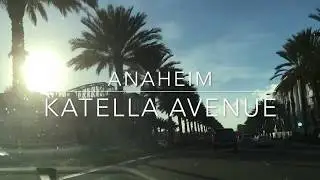 Short Walk along Katella Avenue | Anaheim | 2018