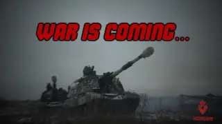 War is coming… | Война приближается… 