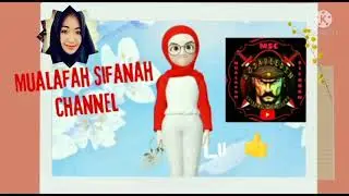 DUKUNG TERUS CHANNEL DAKWAH ISLAMIAH MUALLAFAH SIFANAH 🙏😊