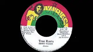 Henry Wilson - True Rasta  (Vibes)