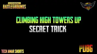 PUBG NEW GLITCH | MIRAMAR SECRET TRICK | CLIMBING HIGH TOWERS IN PUBG | PUBG TIPS & TRICKS 