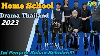 Ini Penjara Bukan Sekolah!! | Alur Cerita HOME  SCHOOL SUB INDO 2023 Eps 1