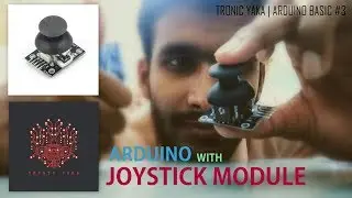 Arduino Basic #3 | Joystick Module
