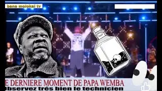 Le dernier moment de PAPA WEMBA