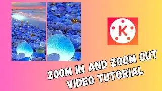 How to Add Smooth Zoom In & Zoom Out Effects in Kinemaster | Video Editing Tutorial