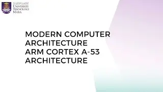 MODERN COMPUTER ARCHITECTURE ARM CORTEX A-53 ARCHITECTURE , 