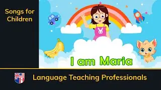 'Introductions' Song for Children:  I am Maria