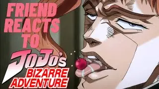 I Showed My Friend JoJo's Bizarre Adventure Characters