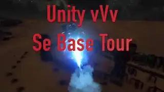 vVv - BASE TOUR - Scorched Earth Unity vVv  