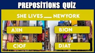 Preposition Quiz: English Grammar Quiz Grammar Test