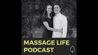 Massage Life Podcast Episode 41: How to Make More Money as a Massage Therapist