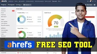 How to Use Ahrefs Webmaster Tools ! Free SEO Tool (AWT) - 100% Free Keyword analysis and Site Audit
