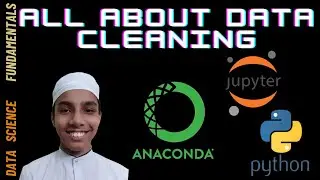 All about Data Cleaning - Data Science Basics - Part - 6