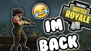 Fortnite IM BACK!
