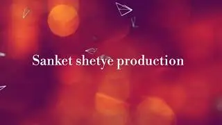 Sanket shetye creation present