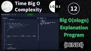 TC12 Big-O Explanation O(nlogn) Program | 10 Days