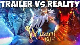 WIZARD101: TRAILER VS. REALITY