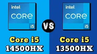 Core i5-14500HX vs Core i5-13500HX Processor || Intel Core i5 14500HX vs Intel Core i5 13500HX