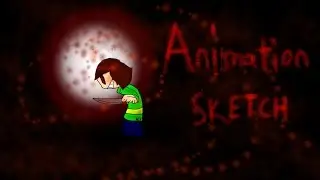 Chara Fight Sketch (Quick Animation)