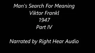 Man's Search For Meaning | Final | Part 4 | Viktor Frankl | Audiobook | Human Narration