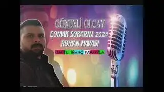 ÇOMAK SOKARIM 2024 ROMAN HAVASI -( GÖNENLİ OLCAY)  İZMİTLİ İNANÇ FARKIYLA