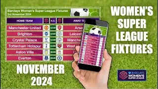 Women's Super League Fixtures | WSL Fixtures - November 2024