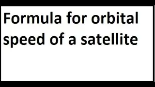 orbital speed of a satellite / 9th class/ unit 5 gravitation