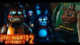The FNAF 2 Movie was...