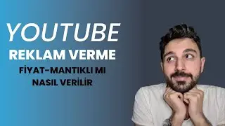Youtube Reklam Verme Fiyatları 2023 | Youtube Nasıl Reklam Verilir