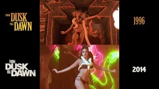 From Dusk Till Dawn (1996/2014): Side-by-Side Comparison