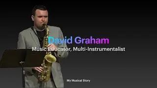 David Graham – Music Education Capstone Video