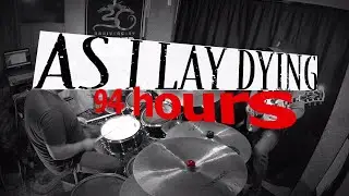 As I Lay Dying - 94 Hours / drums & guitar cover