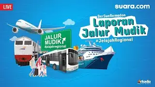 🔴 (LIVE) STREAMING: H-2 Lebaran, Suasana Arus Mudik di Sejumlah Daerah