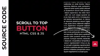 Scroll To Top / Back to Top Button using HTML CSS and javascript