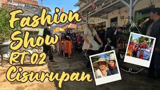 FASHION SHOW WARGA RT 02 CISURUPAN