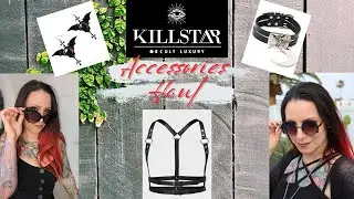 KILLSTAR ACCESSORIES HAUL MAY 2023