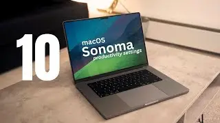 macOS Sonoma: Productivity settings I found useful