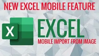 Excel Mobile Import from Image