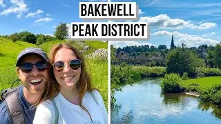 A Day in the Peak District, England - Hiking to Bakewell, a Pretty English Town | UK Travel