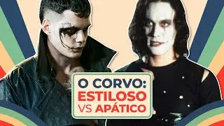 O CORVO: o estiloso vs o apático | Vídeo com Spoilers