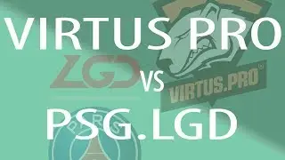 SuperMajor Dota 2 | Virtus Pro vs PSG.LGD | Playoff | Highlights
