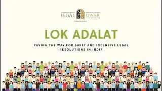 Lok Adalat: Legal Framework Part 2
